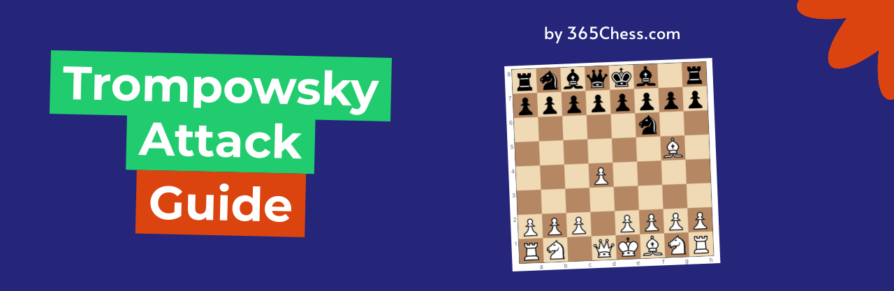 Trompowsky Attack Guide